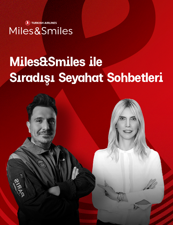 MILES&SMILES ile SIRA DIŞI SEYAHAT SOHBETLERİ: SEYAHAT ve SANAT banner 0