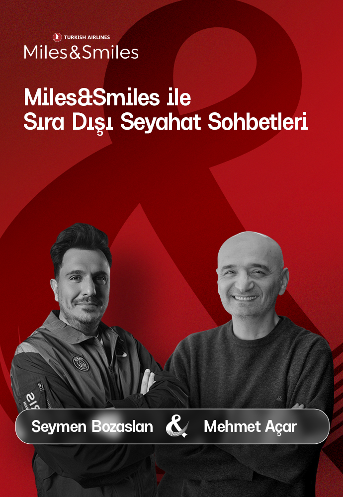 MILES&SMILES ile SIRA DIŞI SEYAHAT SOHBETLERİ: SEYAHAT ve SİNEMA